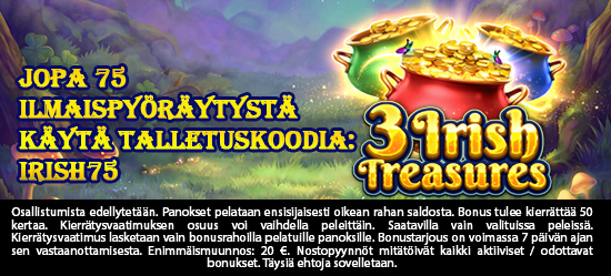 Jopa 75 Ilmaispyöräytystä