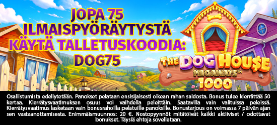 Jopa 75 Ilmaispyöräytystä