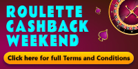 ROULETTE CASHBACK WEEKEND