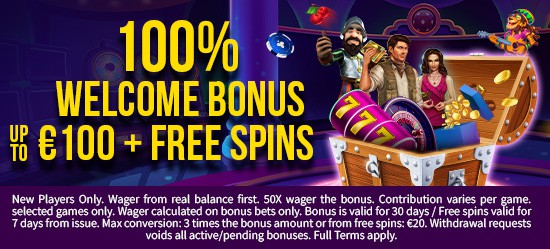 100% up to €100 + Free Spins