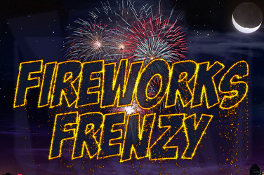Fireworks Frenzy Jackpot Slot