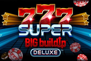Play 777 Super BIG BuildUp Deluxe now!
