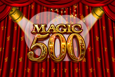 Magic 500 slot machine