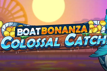 Boat Bonanza - Colossal Catch Slot Logo