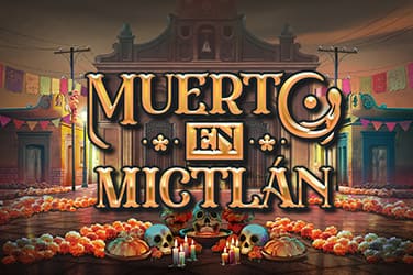 Play the Muerto en Mictlan Slot Game and Win Big