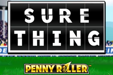 Sure Thing - Penny Roller Slot Logo