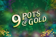 Best online slot in New Zealand- 9 Pots of Gold