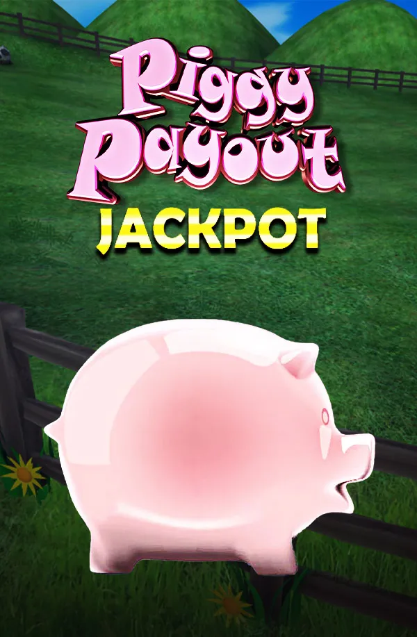 Piggy Payout Jackpot –